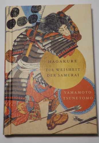Hagakure die weisheit der - hagakure,