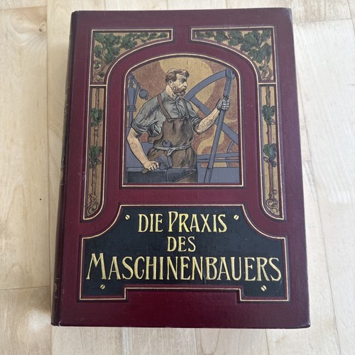 Die praxis des - die, maschinenbauers